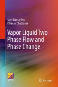 cover of the book Vapor Liquid Two Phase Flow and Phase Change