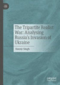 cover of the book The Tripartite Realist War: Analysing Russia’s Invasion of Ukraine