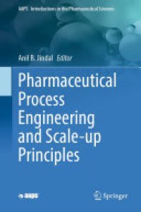 cover of the book Pharmaceutical Process Engineering and Scale-up Principles