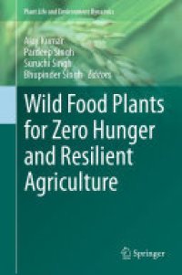 cover of the book Wild Food Plants for Zero Hunger and Resilient Agriculture