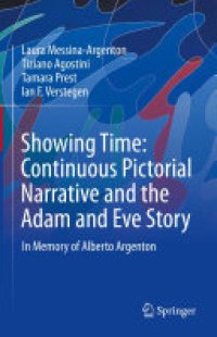 cover of the book Showing Time: Continuous Pictorial Narrative and the Adam and Eve Story: In Memory of Alberto Argenton