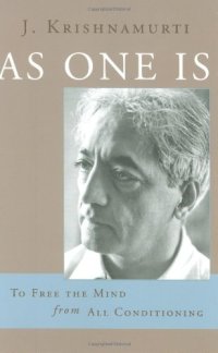 cover of the book As One Is: To Free the Mind from All Conditioning