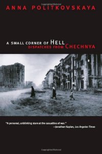 cover of the book A Small Corner of Hell: Dispatches from Chechnya