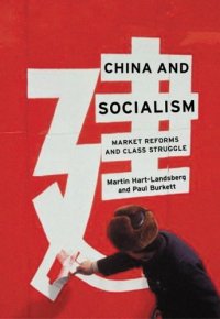 cover of the book China and Socialism: Market Reforms and Class Struggle