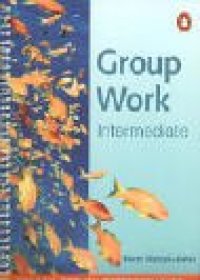 cover of the book Group Work Intermediate 