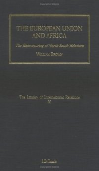 cover of the book The European Union and Africa: The Restructuring of North-South Relations: