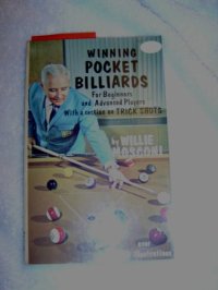 cover of the book WINNING POCKET BILLIARDS: For Beginners and Advanced Players With a Section on Trick Shots