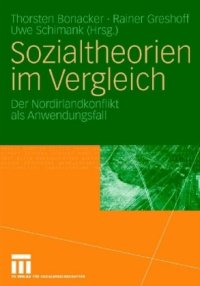 cover of the book Sozialtheorien im Vergleich: Der Nordirlandkonflikt als Anwendungsfall