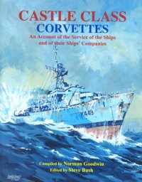 cover of the book Castle Class Corvettes