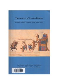 cover of the book The History of Leo the Deacon: Byzantine Military Expansion in the Tenth Century 