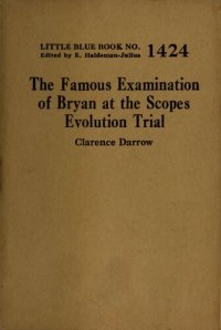 cover of the book The Famous Examination of Bryan at the Scopes Evolution Trial