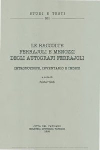 cover of the book Le raccolte Ferrajoli e Menozzi degli autografi Ferrajoli