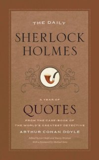 cover of the book The Daily Sherlock Holmes: A Year of Quotes from the Case-Book of the World’s Greatest Detective