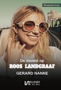 cover of the book De moord op Roos Landgraaf