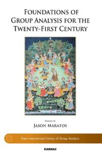 cover of the book Foundations of Group Analysis for the Twenty-First Century: Foundations