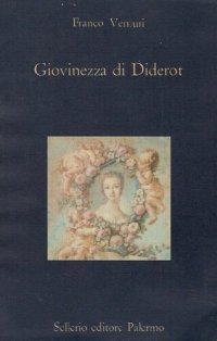 cover of the book Giovinezza di Diderot (1713-1753)