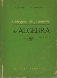 cover of the book Culegere de probleme de algebră