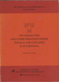 cover of the book The Högom Find and Other Migration Period Textiles and Costumes in Scandinavia: Högom, Part II