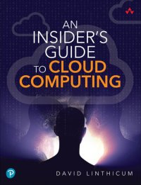 cover of the book An Insider's Guide to Cloud Computing