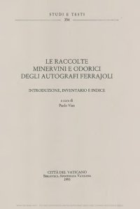 cover of the book Le raccolte Minervini e Odorici degli autografi Ferrajoli