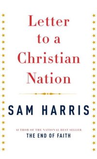 cover of the book Letter to a Christian Nation