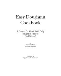 cover of the book Easy Doughnut Cookbook: A Dessert Cookbook With Only Doughnut Recipes