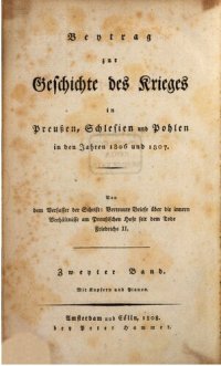 cover of the book Vertraute Briefe über die inneren Verhältnisse am Preußischen Hofe seit dem Tode Friedrichs II. / Beitrag zur Geschichte des Krieges in Preußen, Schlesien und Pohlen [Polen] in den Jahren 1806 und 1807