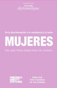 cover of the book Mujeres: de la discriminación a la resistencia y la lucha