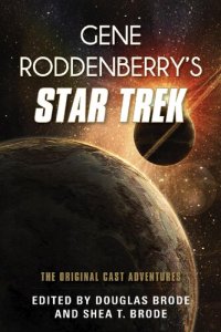 cover of the book Gene Roddenberry's Star Trek: The Original Cast Adventures