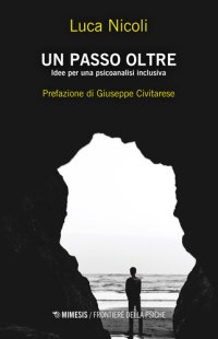 cover of the book Un passo oltre. Idee per una psicoanalisi inclusiva