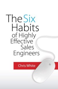 cover of the book The Six Habits of Highly Effective Sales Engineers