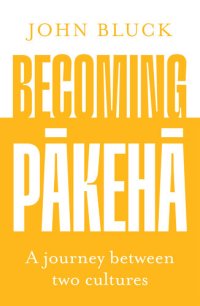 cover of the book Becoming Pākehā