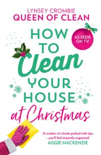 cover of the book How To Clean Your House at Christmas