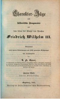 cover of the book Charakter-Züge und historische Fragmente aus dem Leben des Königs von Preußen Friedrich Wilhelm III.