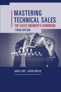 cover of the book Mastering Technical Sales: The Sales Engineer’s Handbook