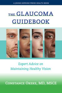 cover of the book The Glaucoma Guidebook: Expert Advice on Maintaining Healthy Vision