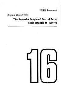 cover of the book The Amuesha People (Arawak) of Central Peru: Their struggle to survive