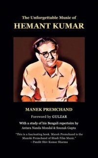 cover of the book the unforgettable music of Hemant kumar