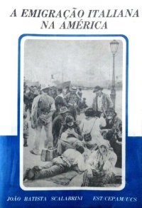 cover of the book A Emigração Italiana na América