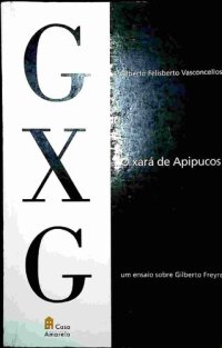 cover of the book O xará de Apipucos