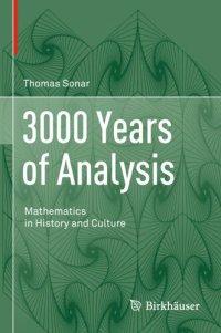 cover of the book 3000 Years of Analysis: Mathematics in History and Culture