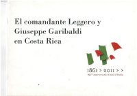 cover of the book El comandante Leggero y Giuseppe Garibaldi en Costa Rica