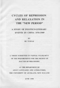 cover of the book Cycles of Repression and Relaxation in the "New Period": A Study of Politico-literary Events in China, 1976-1989