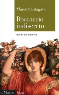 cover of the book Boccaccio indiscreto. Il mito di Fiammetta