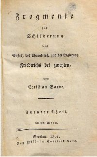 cover of the book Fragmente zur Schilderung des Geistes, des Charakters und der Regierung Friederichs des Zweyten [Friedrichs II.]