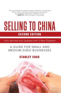 cover of the book Selling to China: A Guide for Small and Medium-sized Businesses