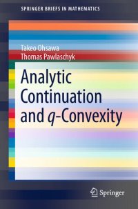 cover of the book Analytic Continuation and q-Convexity (SpringerBriefs in Mathematics)