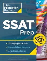 cover of the book Princeton Review SSAT Prep: 3 Practice Tests + Review & Techniques + Drills (2024)