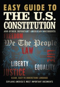 cover of the book Easy Guide to the U.S. Constitution: And Other Important American Documents