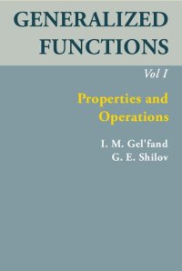 cover of the book Generalized Functions, Volume I: Properties and Operations